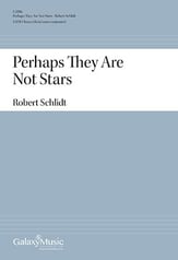Perhaps They Are Not Stars SATB choral sheet music cover
